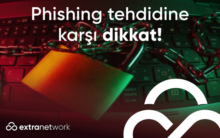 Extranetwork’ten turizm profesyonellerine ‘Phishing’ uyarısı