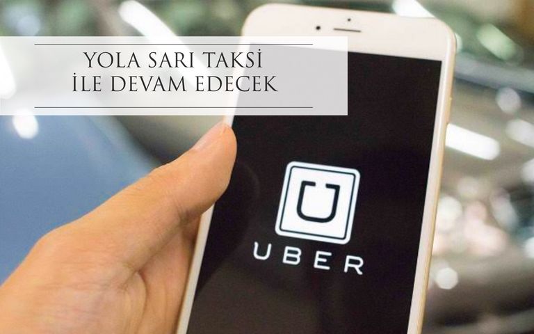 UBER sonunda pes etti